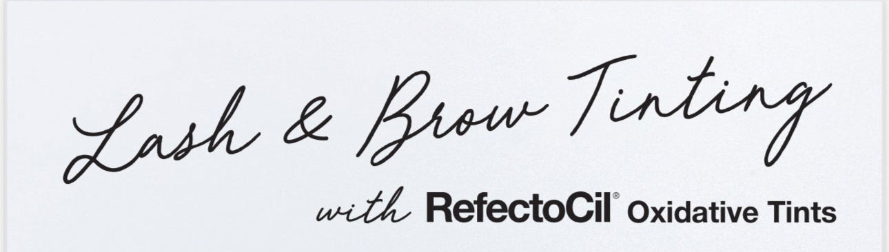 Advertisement for Lash & Brow Tinting with RefectoCil Oxidative Tints on a white background